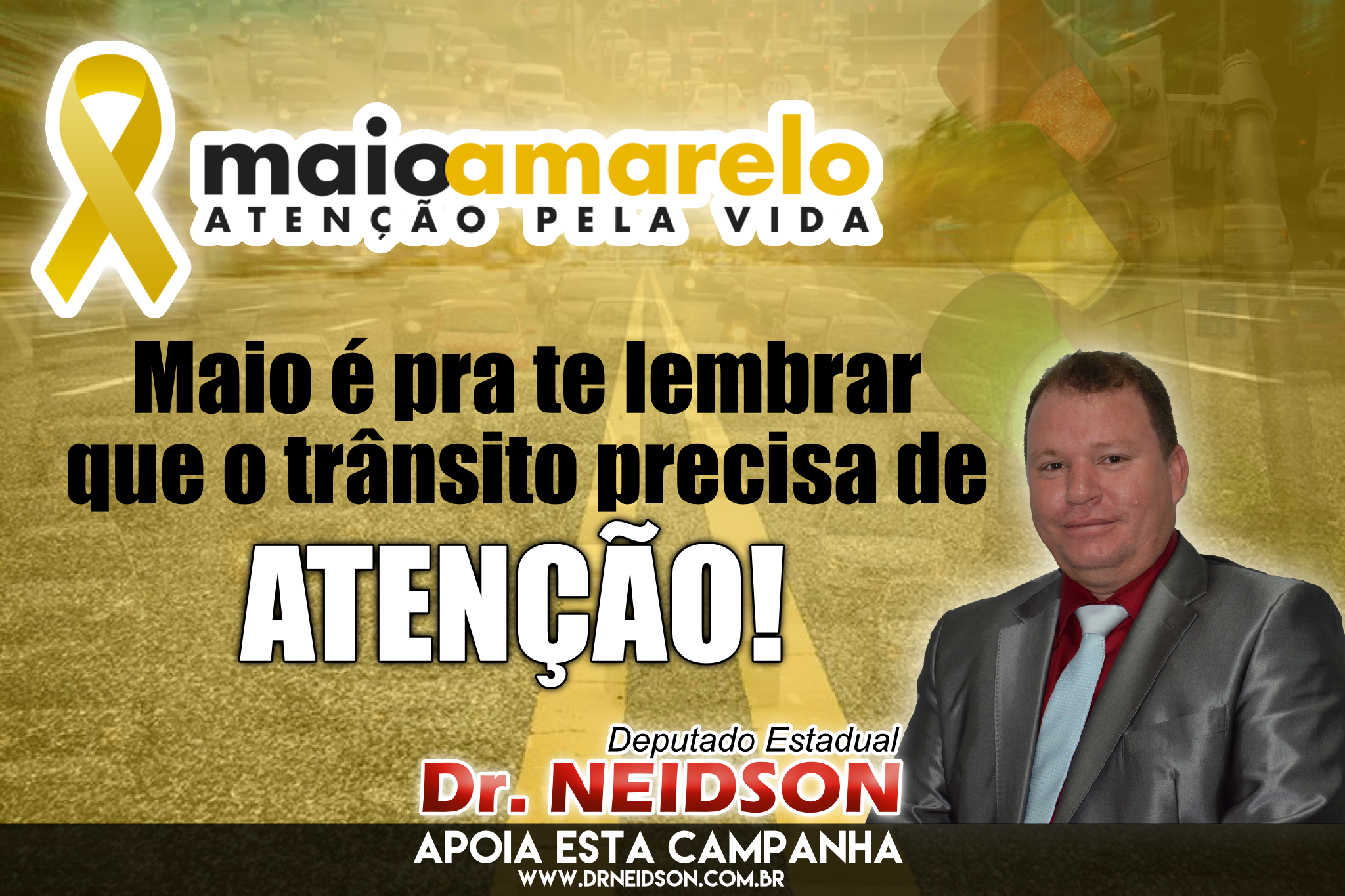 Deputado Dr. Neidson apoia à campanha do Maio Amarelo