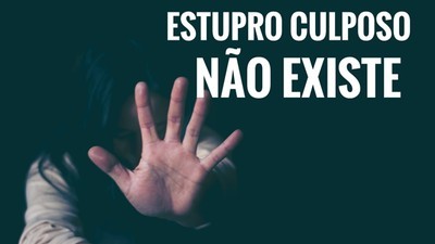 Judiciário catarinense inventa o “estupro culposo” e gera revolta nas redes