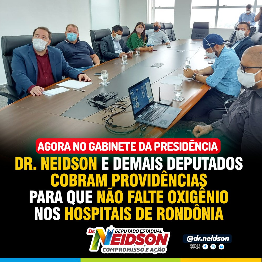 ESTAMOS TOMANDO PROVIDÊNCIAS PARA QUE NÃO FALTE OXIGÊNIO NOS HOSPITAIS DE RONDÔNIA