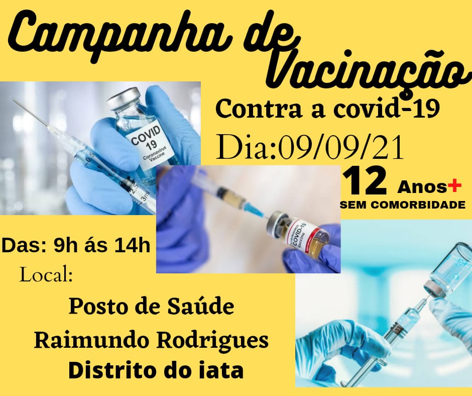 MORADORES DO DISTRITO DO IATA SERÃO VACINADOS CONTRA COVID-19 NESTA QUINTA-FEIRA.