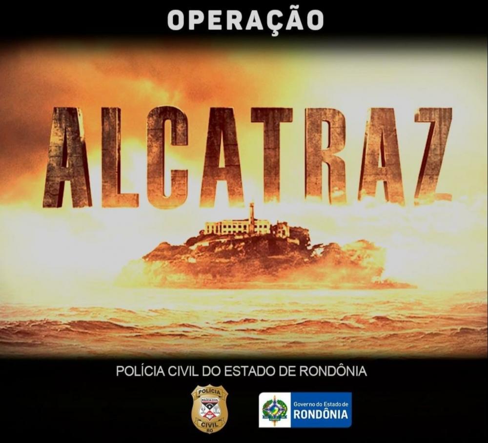 ALCATRAZ – PC deflagra operação e cumpre 50 mandados de prisão