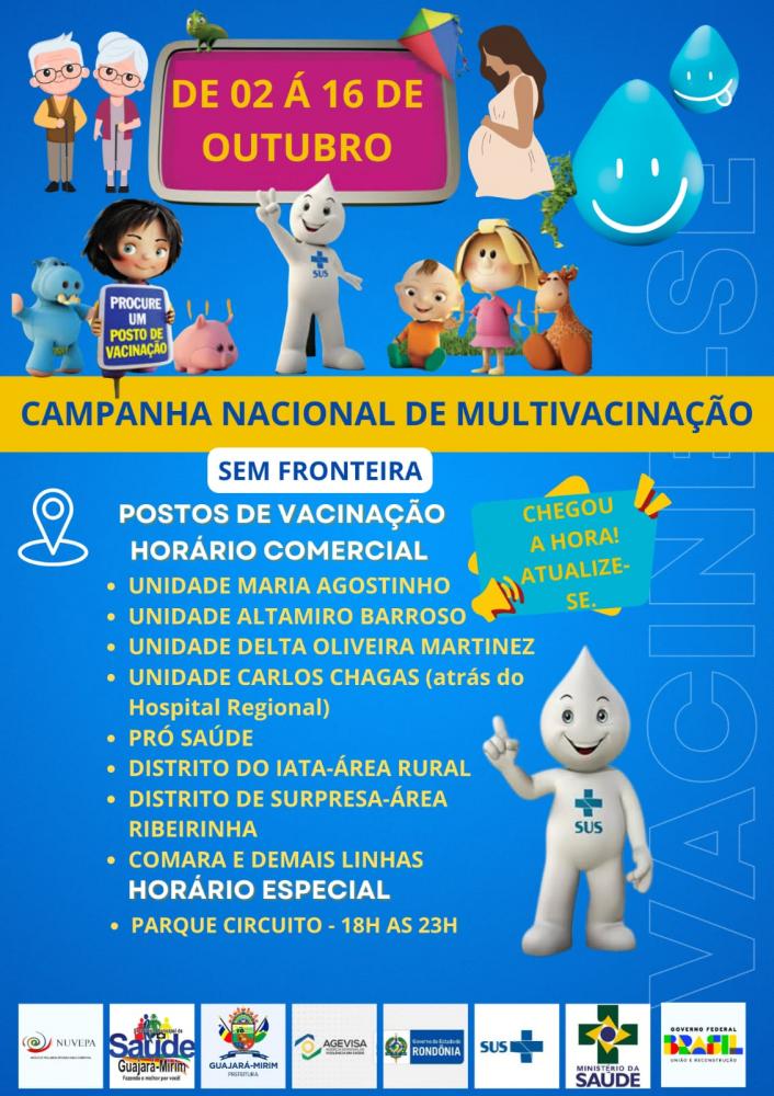 CAMPANHA NACIONAL DE MULTIVACINAÇAO: MS, Governo de Rondônia e Prefeitura unidos para cuidar e prevenir enfermidades