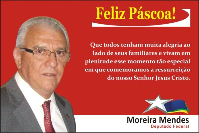 MENSAGEM DE PÁSCOA DEPUTADO FEDERAL MOREIRA MENDES