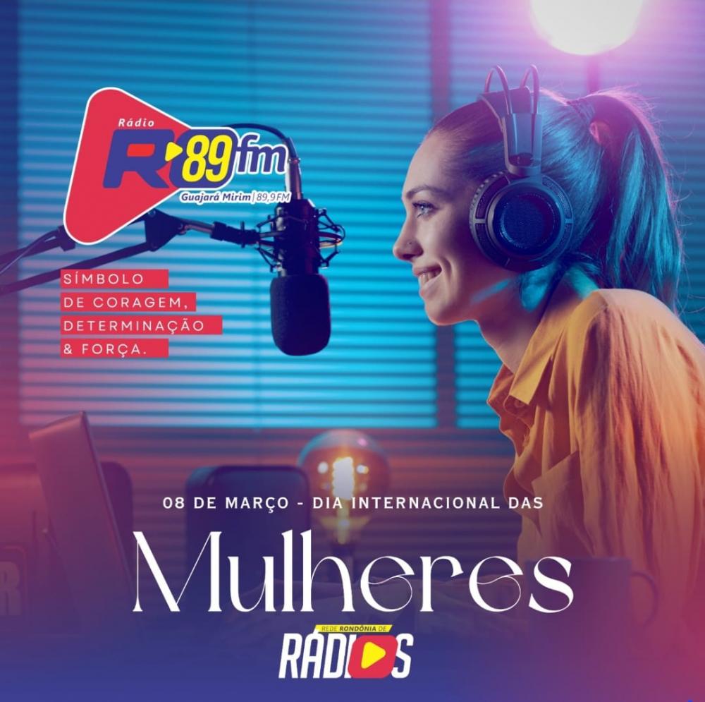 RONDÔNIA FM 89,9 COMEMORA DIA INTERNACIONAL DAS MULHERES DESDE AS PRIMEIRAS HORAS