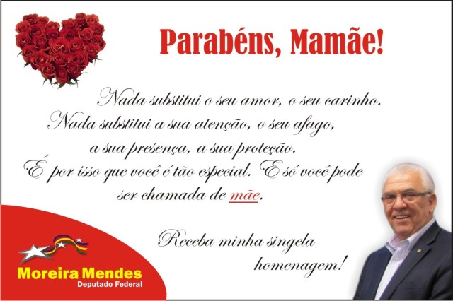 Mensagem do deputado federal Moreira Mendes em homenagem ao Dia das Mães