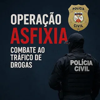 POLÍCIA CIVIL DEFLAGRA OPERAÇÃO ASFIXIA PARA SUFOCAR O TRÁFICO DE DROGAS EM NOVA MAMORÉ