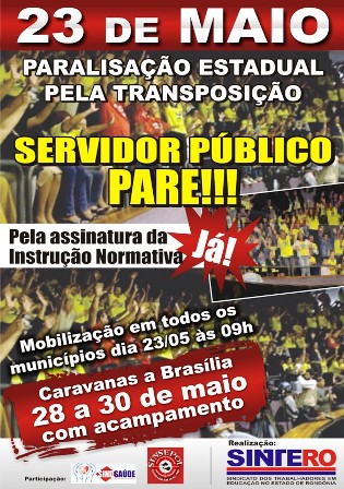 Transposição - SINDICALISTAS PROMETEM PARAR O ESTADO NA PRÓXIMA QUARTA-FEIRA